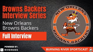 Browns Backers Interview Series New Orleans Browns Backers [upl. by Anayad104]