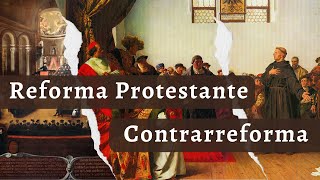 Reforma Protestante e Contrarreforma [upl. by Knuth23]