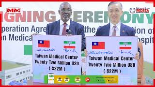 Somaliland iyo Taiwan oo Kala saxeexday Heshiiska Cusbitaal wayn oo Cusub Hargeysa loogu hirgalinayo [upl. by Atteuqahc]