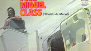 Jose Miguel Class quotLo Que Me Negastesquotquot [upl. by Milo]