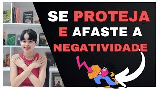 📌5 TÉCNICAS para AFASTAR as ENERGIAS NEGATIVAS [upl. by Rafaelia566]