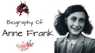 Anne Frank biography ऐनी फ्रैंक की जीवनी The Diary of a Young Girl Victim of Jewish Holocaust [upl. by Eytak]