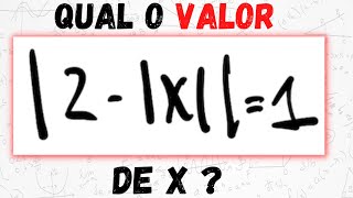 EQUAÇÃO MODULAR COM DOIS MÓDULOS  COMO RESOLVER [upl. by Nuahsak]