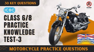 ICBC Class 6 Knowledge Test  3  Motorcycle Practice Questions BC Class 8 [upl. by Airelav]