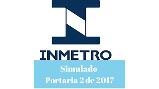 Simulado Idecan Inmetro Portaria nº 2 de 2017 [upl. by Abba]