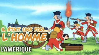 Il était une fois… lHomme  S1É21 ∙ LAmérique [upl. by Bohman]