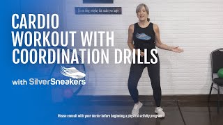 Cardio Workout with Coordination Drills  SilverSneakers [upl. by Falkner226]