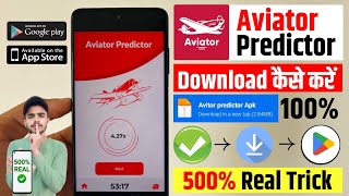 ✅ Aviator Predictor App Download Kaise Kare  Aviator Game Hack Mod Apk   Aviator Predictor [upl. by Thurnau]