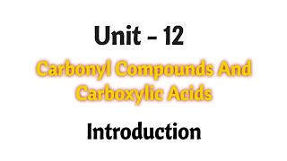 Introduction  Carbonyl compounds and carboxylic acids  TN 12th chemistry  Unit 12  in Tamil [upl. by Ulrich95]