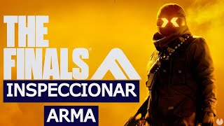 Cómo Inspeccionar Arma en THE FINALS ver mirar arma en the finals TRUCO TIP ps5 xbox pc [upl. by Htabmas]