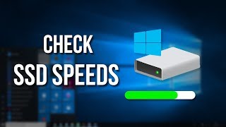 How to Check SSD Read and Write Speeds on Windows 10 [upl. by Anitan]