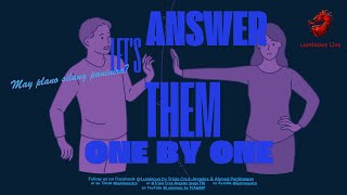 Lets answer them one by one [upl. by Costello95]