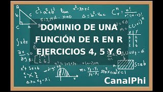 Hallar el dominio de una función de R en R Ejercicios 4 5 y 6 [upl. by Laresa]