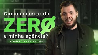 Como começar uma agência de marketing do zero [upl. by Melessa]