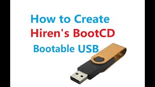 Create A Bootable Hiren’s Boot CD on USB Flash Drive [upl. by Nosahc208]