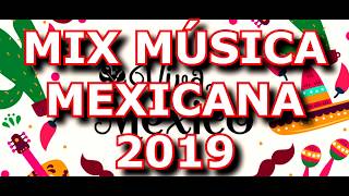 MIX MUSICA MEXICANA FIESTAS PATRIAS 2019 [upl. by Domenech876]