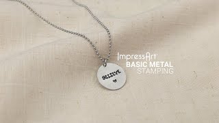 ImpressArt Metal Stamping Basics Video [upl. by Esiralc533]