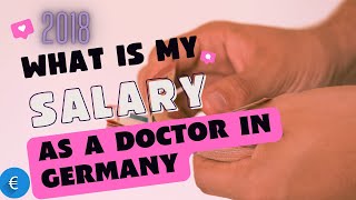 What is my salary as a Doctor in Germany  2018 [upl. by Shandy84]