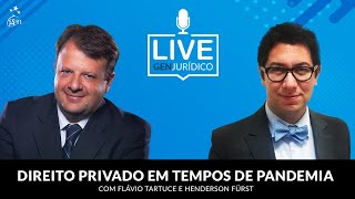 Direito Privado em Tempos de Pandemia com Flávio Tartuce e Henderson Fürst [upl. by Deena254]