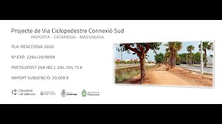 Projecte de Via Ciclopedestre Connexió Sud PAIPORTA  CATARROJA  MASSANASA [upl. by Zoellick]