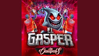 El gasper [upl. by Benia]