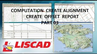 LISCAD COMPUTATION CREATE ALIGNMENT  PART 03 [upl. by Alesram515]