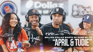 April amp Tudie Million Dollaz Worth of Game Ep 117 [upl. by Selestina204]