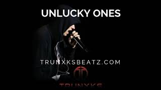 SOLDUnlucky Ones Eminem  Joyner Lucas  Hopsin Type Beat Prod by Trunxks [upl. by Lea868]