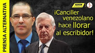 Jorge Arreaza le enrostra a Vargas Llosa triunfo de Castillo [upl. by Oeniri]