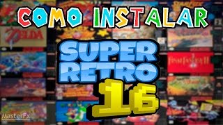 Como Instalar o SuperRetro16PRO e baixar as romsemulador de snes [upl. by Nata]