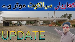 latest update sialkot kharia motorway project motorway [upl. by Ylurt]