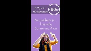 6 in 60  Neurodiverse friendly Communication [upl. by Ettevey374]