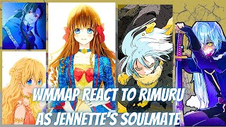 WMMAP React To Rimuru Tempest as Jennettes Soulmate  Gacha Reaction AU [upl. by Aiyram]