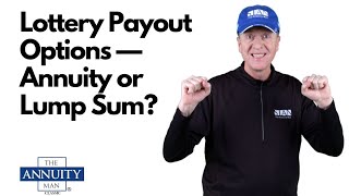 Lottery Payout Options — Annuity or Lump Sum TAM Classic [upl. by Hilary]