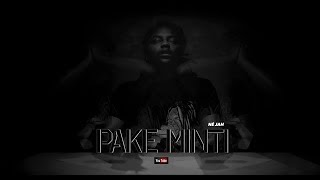 Ne Jah  Pake Minti Prod Finex [upl. by Dougherty]