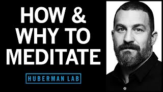 How Meditation Works amp ScienceBased Effective Meditations  Huberman Lab Podcast 96 [upl. by Eceinwahs728]