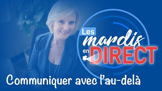 Mardi en DIRECT 169 – Communiquer avec l’audelà [upl. by Bibeau]