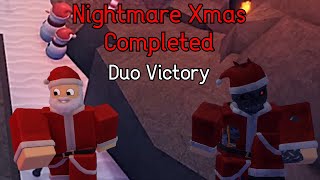 TDX  XMAS Nightmare Duo Victory [upl. by Lachance614]