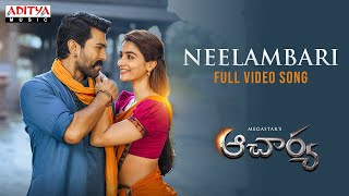 Neelambari Full Video Song  Acharya​  Megastar Chiranjeevi Ram Charan​ Pooja Hegde  Mani Sharma [upl. by Susanna]