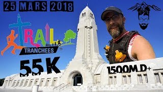 Trails Des Tranchées 2018 Parcours quotVAILLANTquot 55K 1500 M D [upl. by Yehc]