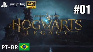 HOGWARTS LEGACY │ 01 AQUI COMEÇA NOSSA AVENTURA │ PS5 4K PTBR │ GAMEPLAY PLAYTHROUGH [upl. by Monda]