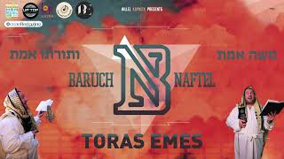 Baruch Naftel  Toras Emes  ברוך נפתל  תורת אמת [upl. by Aneehsat]