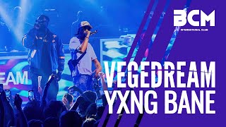 Vegedream amp Yxng Bane  BCM Mallorca [upl. by Nnaarual]