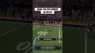 USING THE UTEP MINERS IN CFB 25 FULL VIDEOS ON TIKTOK ncaa25 cfb25 collegefootball25 [upl. by Shaefer]