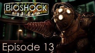 Bioshock Lets Play  Episode 13  La Forteresse Folâtre [upl. by Nywles302]