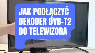 jak podłączyć dekoder DVBT2 do telewizora  poradnik [upl. by Shererd]