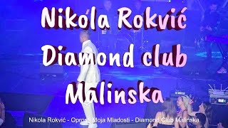 Nikola Rokvić  Diamond club Malinska 20072024  Oprosti Moja Mladosti  Povredi me  Lepa do Bola [upl. by Fielding]