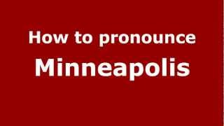 How to Pronounce Minneapolis  PronounceNamescom [upl. by Nicko523]