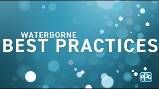 PPG Waterborne Paint Best Practices [upl. by Elva]