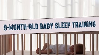 9 month old baby sleep training [upl. by Aloisius125]